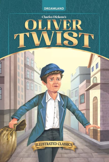 Dreamland Publications -    07. CLASSIC TALES - OLIVER TWIST