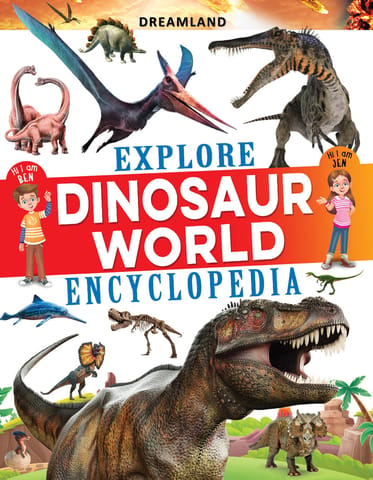 Dreamland Publications - Explore Dinosaur World Encyclopedia
