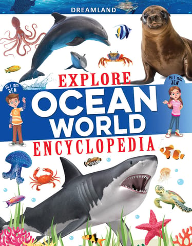 Dreamland Publications - Explore Ocean World Encyclopedia