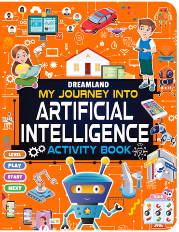 Dreamland  Artificial Intelligence Activity Book for Kids Age 7+
