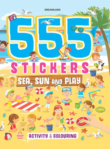 Dreamland  555 Stickers, Sea, Sun and Play Activity & Colouring Book