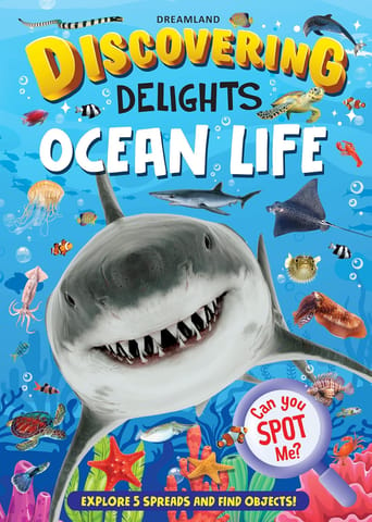 Dreamland Publications - DISCOVERING DELIGHTS - OCEAN LIFE