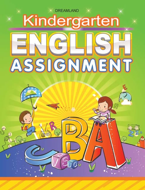 Dreamland Publications - Kindergarten English Assignment