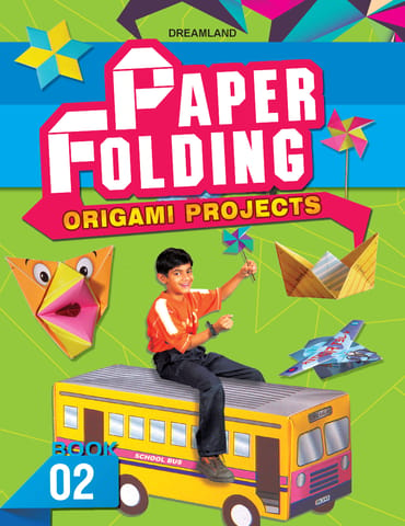 Dreamland Publications - Paper Folding Part 2