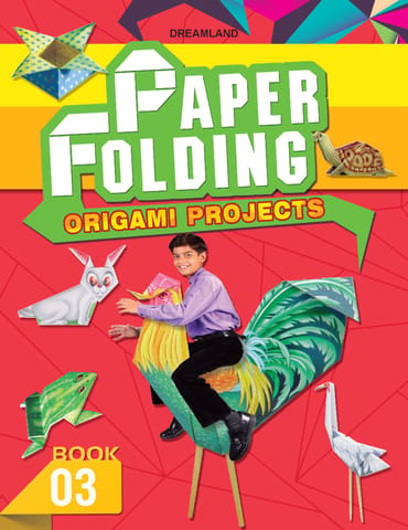 Dreamland Publications - Paper Folding Part 3