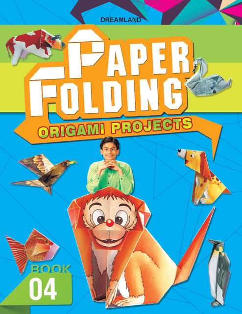 Dreamland Publications - Paper Folding Part 4